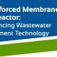 Reinforced Membrane Bioreactor Advancing Wastewater Treatment Technology