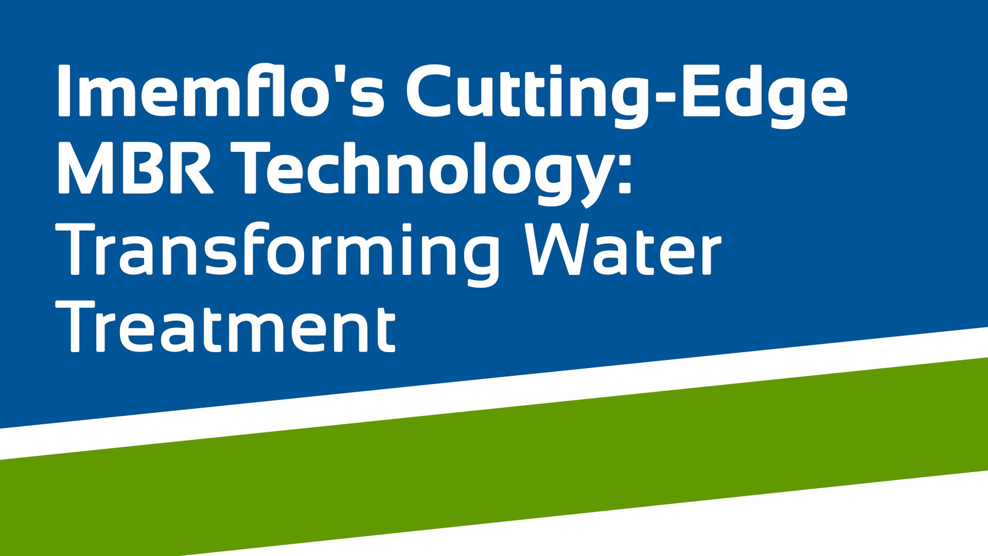 Imemflo's Cutting-Edge MBR Technology: